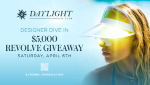 Join us for our Designer Dive In Giveaway! Daylight Beach Club will be giving away $5,000 in Revolve on April 6th.