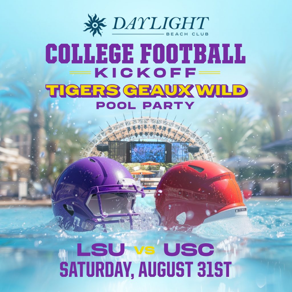 Tigers Geaux Wild Pool Party, College Football kickoff party at daylight beach club. LSU vs USC. LSU Football Fans join the Day Club